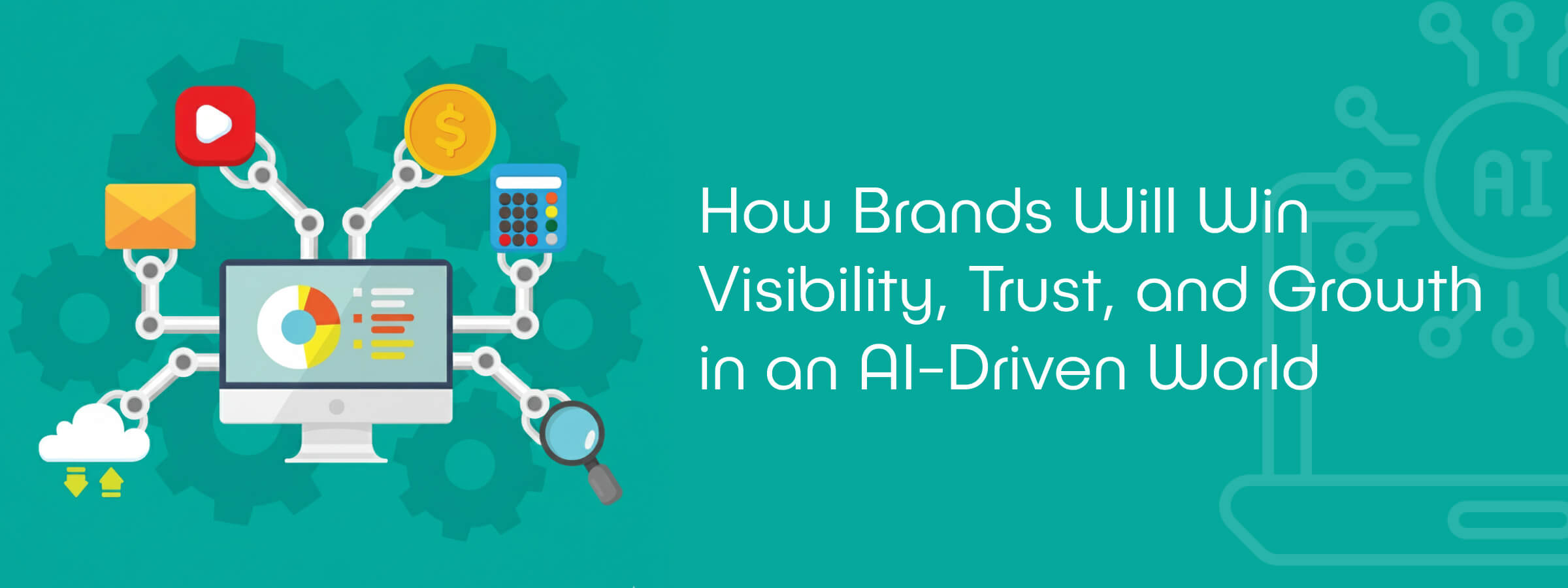 AI-First Marketing in 2026: How Brands Will Win Visibility, Trust, and Growth in an AI-Driven World