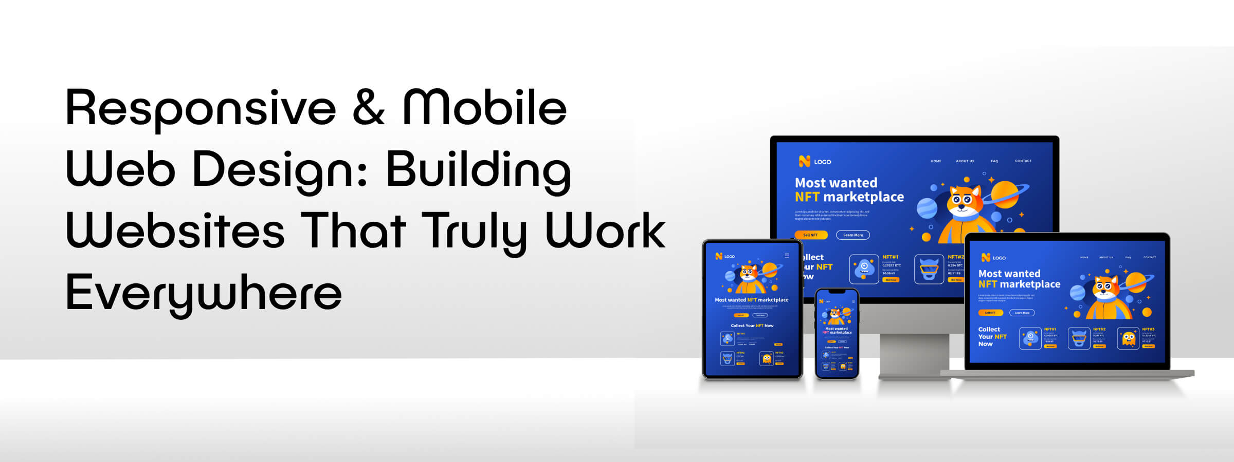 Responsive & Mobile Web Design: Building Websites That Truly Work Everywhere